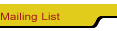 Mailing List
